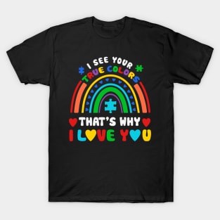 I see your true colors Rainbow Puzzle Autism Awareness Gift for Birthday, Mother's Day, Thanksgiving, Christmas T-Shirt